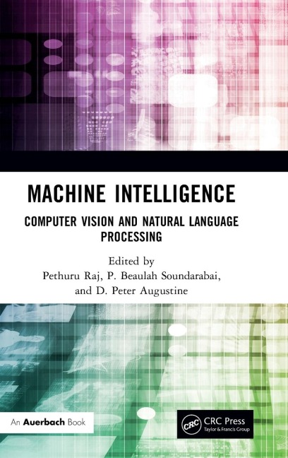Machine Intelligence: Computer Vision and Natural Language Processing