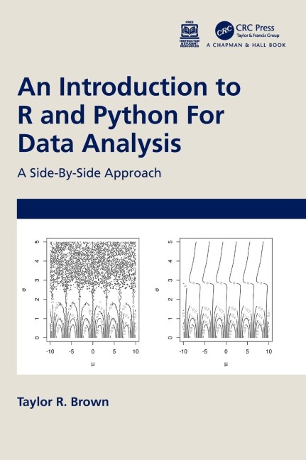 An Introduction to R and Python for Data Analysis: A Side-By-Side Approach