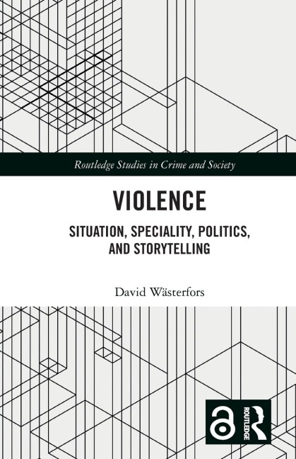Violence: Situation, Speciality, Politics, and Storytelling