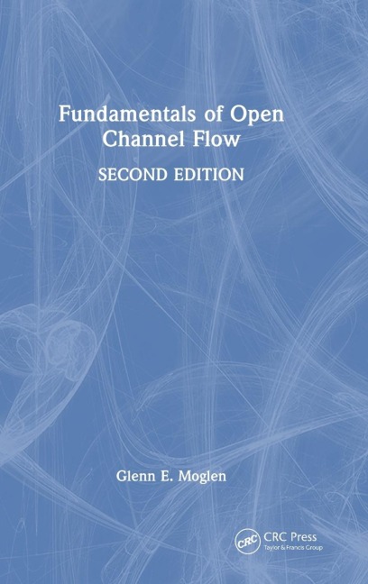 Fundamentals of Open Channel Flow