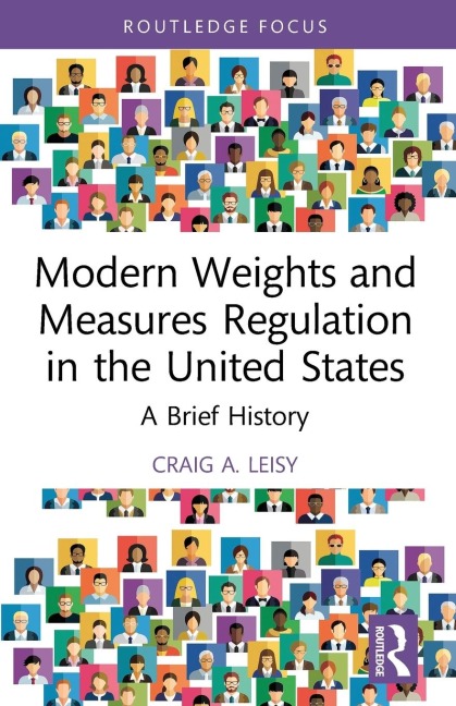 Modern Weights and Measures Regulation in the United States: A Brief History