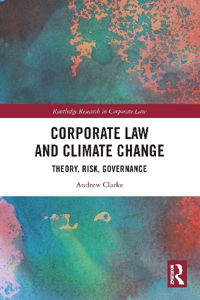 Corporate Law and Climate Change: Theory, Risk, Governance