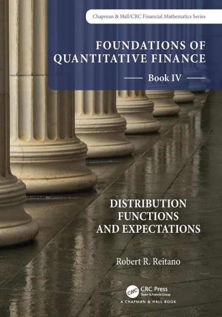 Foundations of Quantitative Finance Book IV: Distribution Functions and Expectations