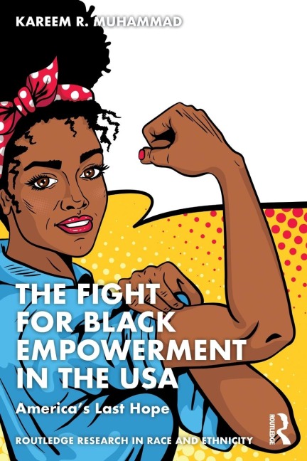 The Fight for Black Empowerment in the USA: Americas Last Hope