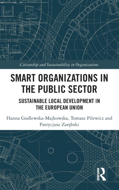 Smart Organizations in the Public Sector: Sustainable Local Development in the European Union