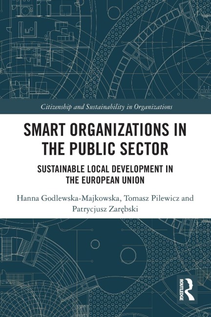 Smart Organizations in the Public Sector: Sustainable Local Development in the European Union