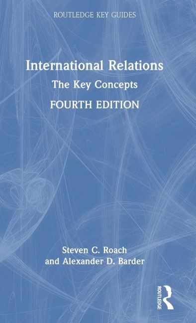 International Relations: The Key Concepts