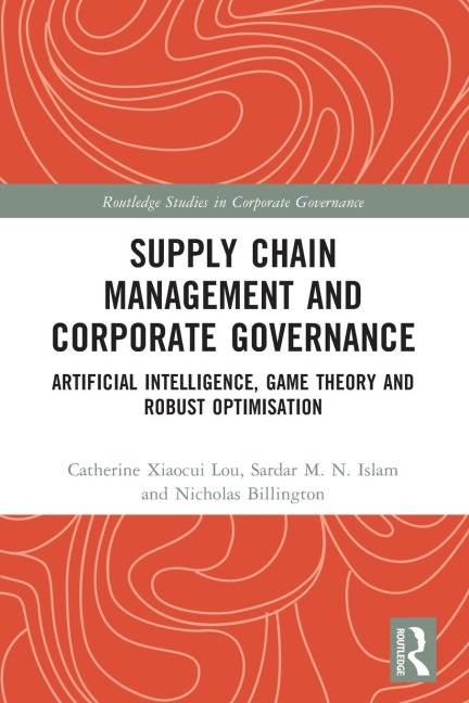 Supply Chain Management and Corporate Governance: Artificial Intelligence, Game Theory and Robust Optimisation
