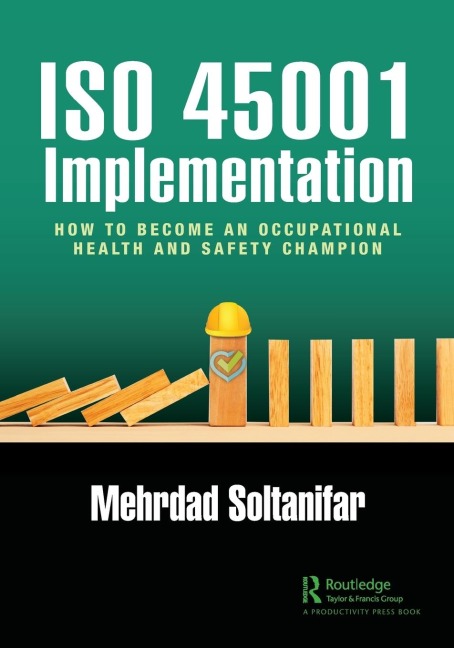 ISO 45001 Implementation: How to Become an Occupational Health and Safety Champion