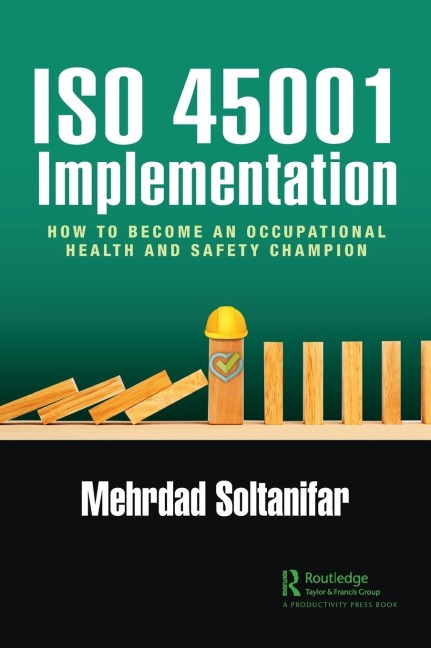 ISO 45001 Implementation: How to Become an Occupational Health and Safety Champion