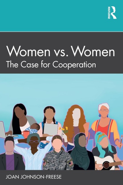 Women vs. Women: The Case for Cooperation