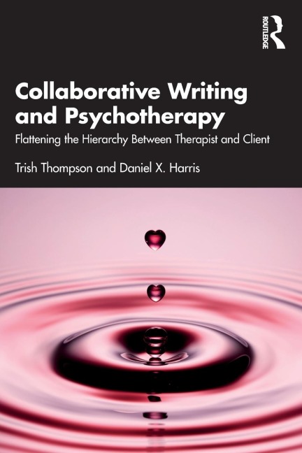 Collaborative Writing and Psychotherapy: Flattening the Hierarchy Between Therapist and Client