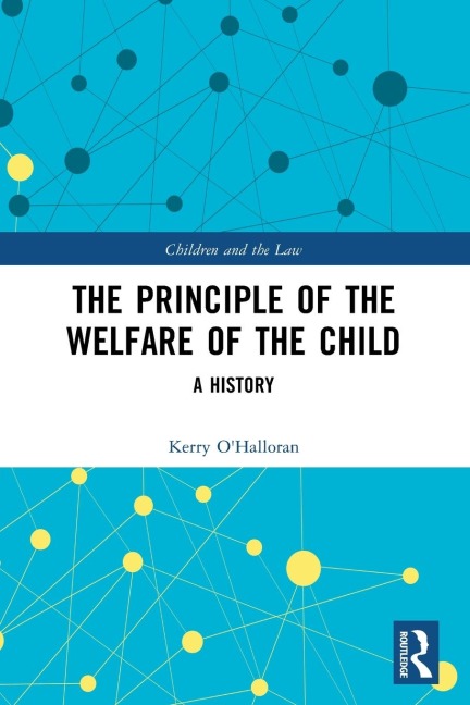 The Principle of the Welfare of the Child: A History