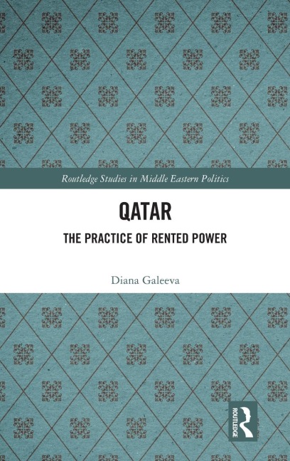 Qatar: The Practice of Rented Power