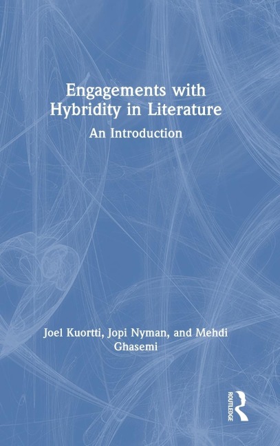 Engagements with Hybridity in Literature: An Introduction