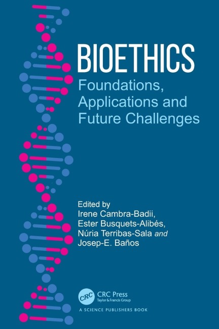 Bioethics: Foundations, Applications and Future Challenges