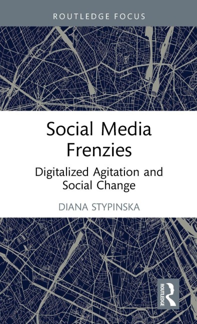 Social Media Frenzies: Digitalized Agitation and Social Change