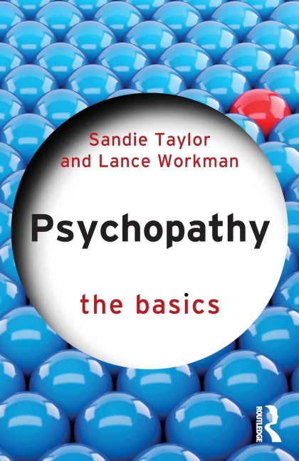 Psychopathy: The Basics