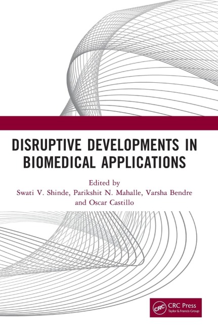 Disruptive Developments in Biomedical Applications