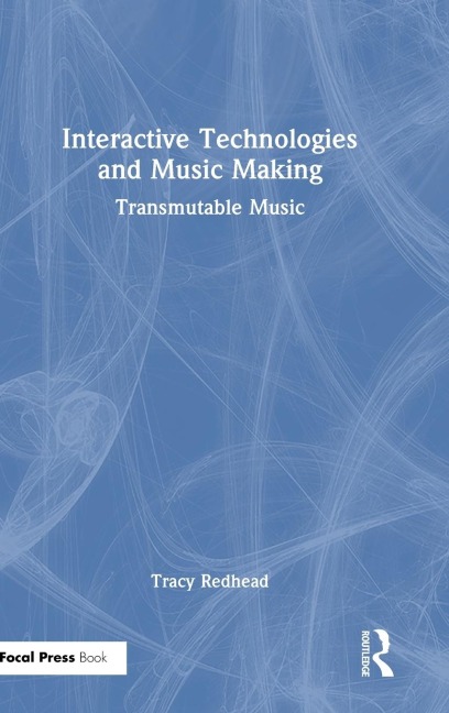 Interactive Technologies and Music Making: Transmutable Music
