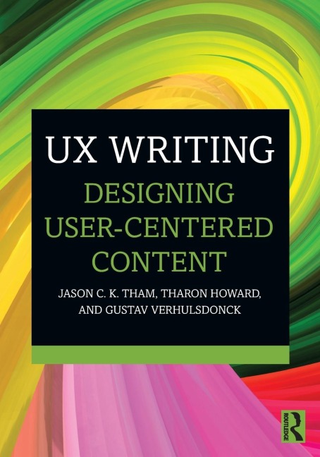 UX Writing: Designing User-Centered Content