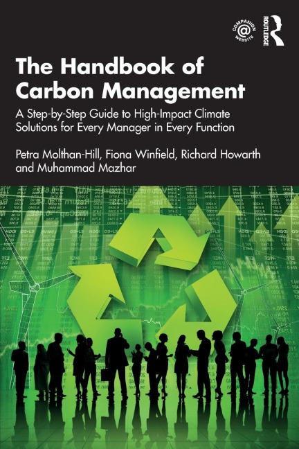 The Handbook of Carbon Management: A Step-by-Step Guide to High-Impact Climate Solutions for Every Manager in Every Function