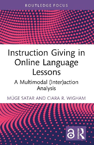 Instruction Giving in Online Language Lessons: A Multimodal (Inter)action Analysis