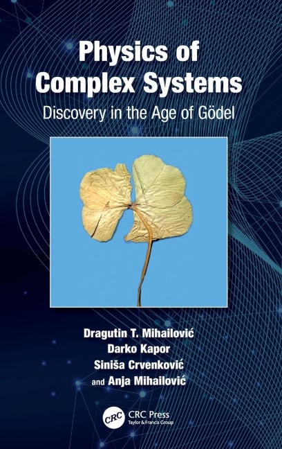 Physics of Complex Systems: Discovery in the Age of Gödel