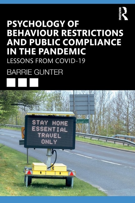 Psychology of Behaviour Restrictions and Public Compliance in the Pandemic: Lessons from COVID-19