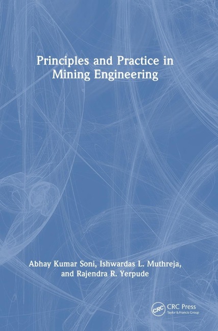 Principles and Practice in Mining Engineering