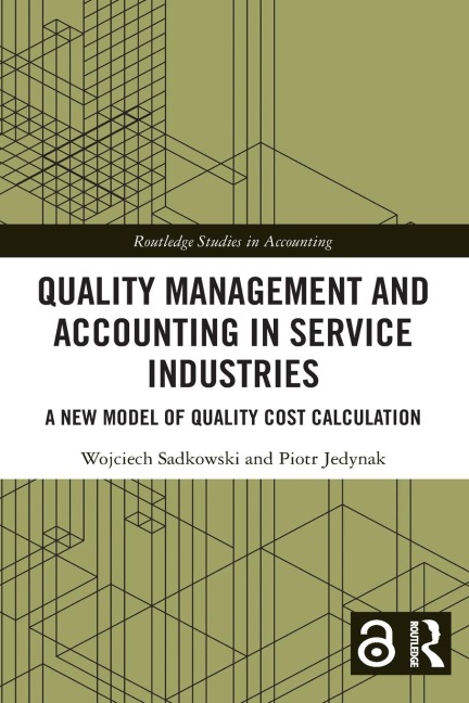 Quality Management and Accounting in Service Industries: A New Model of Quality Cost Calculation