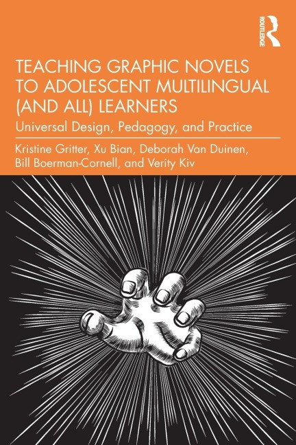 Teaching Graphic Novels to Adolescent Multilingual (and All) Learners: Universal Design, Pedagogy, and Practice