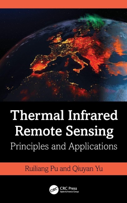 Thermal Infrared Remote Sensing: Principles and Applications