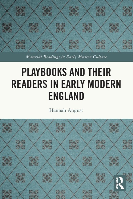 Playbooks and their Readers in Early Modern England