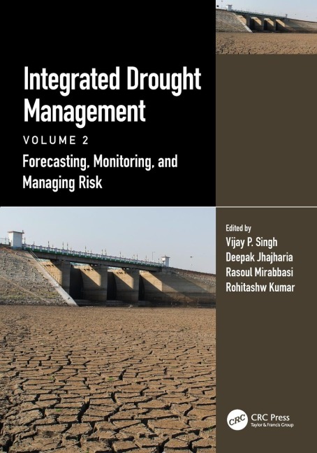 Integrated Drought Management, Volume 2: Forecasting, Monitoring, and Managing Risk