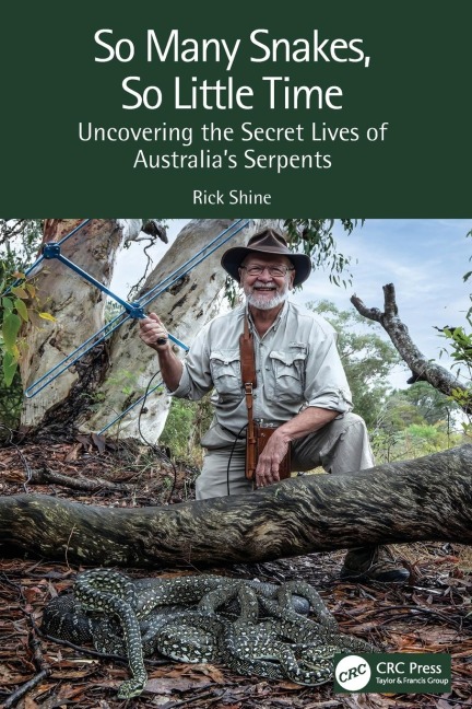 So Many Snakes, So Little Time: Uncovering the Secret Lives of Australias Serpents