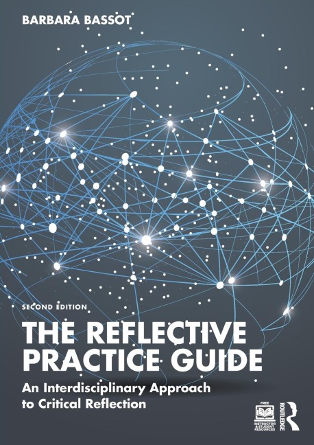The Reflective Practice Guide: An Interdisciplinary Approach to Critical Reflection