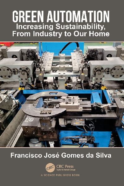 Green Automation: Increasing Sustainability, From Industry to Our Home