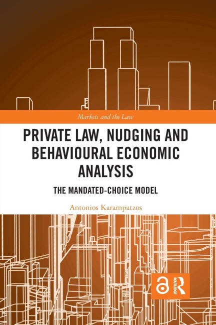 Private Law, Nudging and Behavioural Economic Analysis: The Mandated-Choice Model