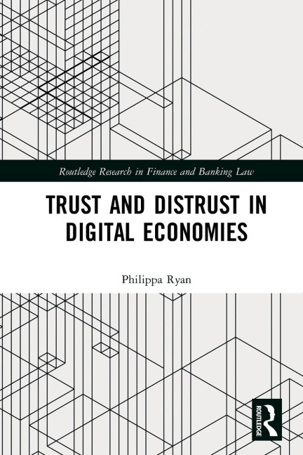 Trust and Distrust in Digital Economies