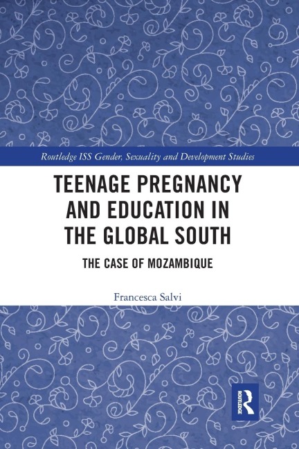 Teenage Pregnancy and Education in the Global South: The Case of Mozambique