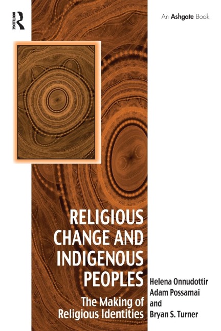 Religious Change and Indigenous Peoples: The Making of Religious Identities