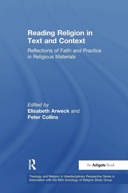 Reading Religion in Text and Context: Reflections of Faith and Practice in Religious Materials
