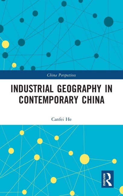 Industrial Geography in Contemporary China