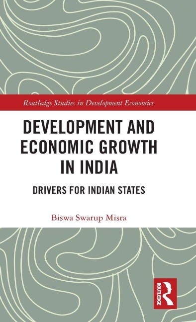 Development and Economic Growth in India: Drivers for Indian States