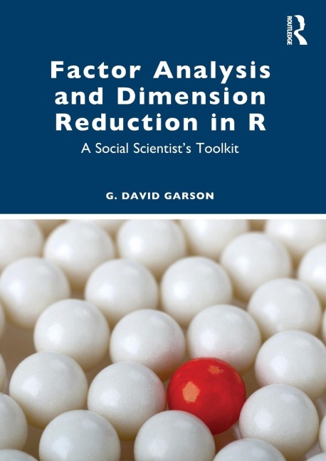 Factor Analysis and Dimension Reduction in R: A Social Scientists Toolkit