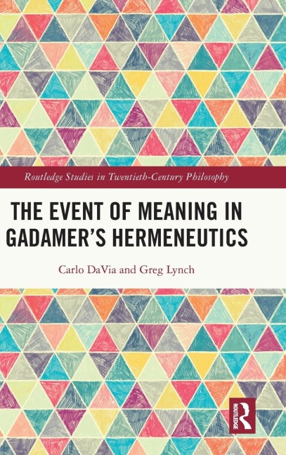 The Event of Meaning in Gadamers Hermeneutics