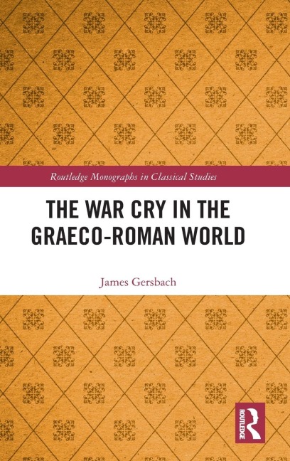 The War Cry in the Graeco-Roman World
