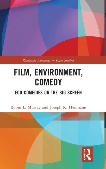 Film, Environment, Comedy: Eco-Comedies on the Big Screen