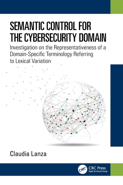 Semantic Control for the Cybersecurity Domain: Investigation on the Representativeness of a Domain-Specific Terminology Referring to Lexical Variation